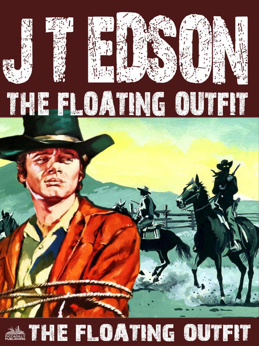 Title details for The Floating Outfit 54 by J.T. Edson - Available